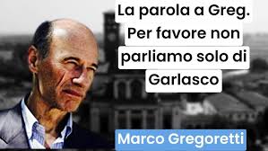 garlasco . La parola a Greg, Marco Gregoretti,Giorgio Di Salvo