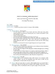 Unlike persuasive speeches, an informative speech relies less on pathos and more on communicating information. Coffee Sample Informative Speech Outline Submit Coffee Food And Drink