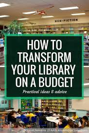 How To Transform Your Library Space On A Budget Elementary School Library Middle School Libraries Library Book Displays