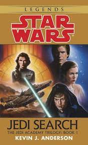 Jedi Search Star Wars Legends The Jedi Academy By Kevin Anderson 9780553297980 Penguinrandomhouse Com Books Star Wars Star Wars Books Star Wars Jedi