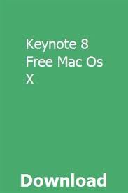 Keynote 8 Free Mac Os X Download Keynote Mac Os Free