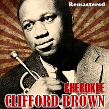Download The Very Best of Clifford Brown (Remastered) by Clifford Brown