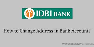 Maybe you would like to learn more about one of these? How To Change Address In Idbi Bank Account Bank With Us