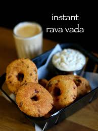 Rava Vada Recipe Instant Sooji Vada Recipe Instant Medu Vada Recipe Medu Vada Recipe Recipes Cooking Recipes Desserts