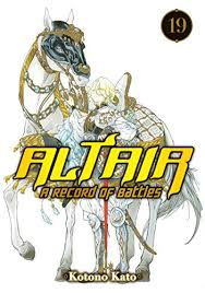 Official publisher site of altair: Altair A Record Of Battles Vol 19 English Edition Ebook Kato Kotono Kato Kotono Amazon De Kindle Shop