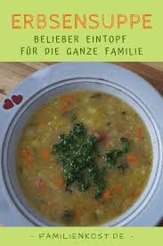 Erbsensuppe Rezept Erbsen Suppe Erbsensuppe Erbseneintopf