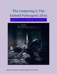Where to watch the conjuring the conjuring movie free online The Conjuring 2 Full Movie Download Hd Easysitenv