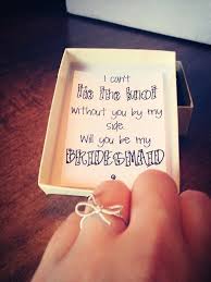 10 Creative Ways To Ask Will You Be My Bridesmaid Be My Bridesmaid Will You Be My Bridesmaid Wedding Bridesmaids