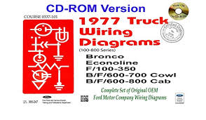 Everybody knows that reading tractor manuals ford 7700 fwd is effective, because we are able to get too much info online through the reading materials. 1977 Ford Truck Wiring Diagrams 100 800 Series Bronco Econoline F100 350 F600 700 Cowl F600 800 Cab Ford Motor Company 9781603712057 Amazon Com Books