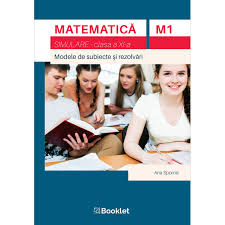 In anul scolar 2018 2019 s a dat simulare pentru examenul de bacalaureat la matematica si pentru elevii de clasa a xi a. MatematicÄƒ M1 Bacalaureat Simulare Clasa A Xi A Editura Booklet