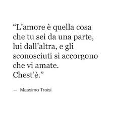 L Umilta Di Un Vero Talento Massimo Troisi Modi Di Dire Italiani Citazioni Sagge Citazioni Casuali