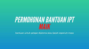 Permohonan bantuan melanjutkan pelajaran ke ipt peringkat ijazah & diploma | maik majlis agama islam dan adat istiadat melayu kelantan (maik). Maik 2020 Permohonan Bantuan Ipt Dan Semakan Status