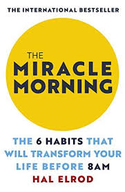 The Miracle Morning The 6 Habits That Will Transform Your Life Before 8 A M Miracle Morning Pdf Best Self Help Books Miracle Morning
