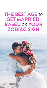 The Best Age To Get Married Based On Your Zodiac Sign Getting Married Marriage Age Married