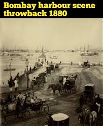 Bombay harbour scene throwback 1880 ...