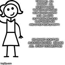 Be Like Jill Imgflip
