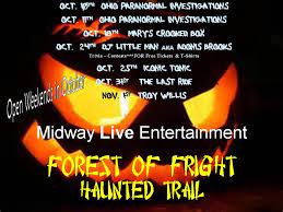 Midway Entertainment At The Forest Of Fright Haunted Trail In Philo Oh Www Forestoffright Org For More Info Paranormal Investigation Entertaining Philo