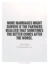 Maybe you would like to learn more about one of these? Marriage Quotes For Better Or Worse Quotesgram