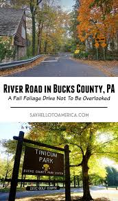 River Road In Bucks County A Fall Foliage Drive Not To Be Overlooked Pennsylvania Travel Fall Road Trip Scenic Drive