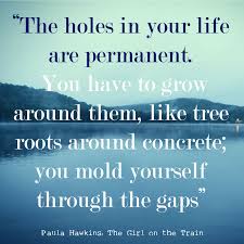 Paula Hawkins The Girl On The Train Book Quotes Favorite Book Quotes Love Book Quotes