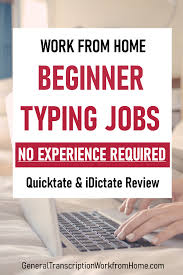 Transcription Jobs For Beginners With Quicktate And Idictate No Experience Needed Work From Home Jobs Online Jobs Side Hustles Transcription Jobs For Beginners Typing Jobs Typing Jobs From Home
