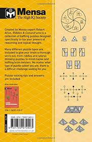 Oct 02, 2021 · mensa is the largest and oldest high iq society in the world. Mensa Riddles Conundrums Over 100 Visual Logic And Number Puzzles Allen Robert Amazon Es Libros