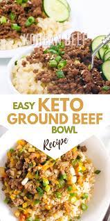 Easy Keto Ground Beef Bowl Recipe Video Beef Bowl Recipe Healthy Meat Recipes Beef Recipes