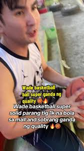 Wade basketball sobrang solid ng quality tapos mura lang 🔥🏀 #fyp  #wadeball #wadesports #wadebasketball #foryou #foryou