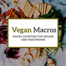 Check spelling or type a new query. How To Count Macros As A Vegan Or Vegetarian Vegan Macro Diet