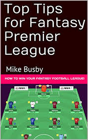 Use the world's most powerful predictive fantasy football algorithm to increase your fantasy premier league performance. Amazon Com Top Tips For Fantasy Premier League How To Beat Your Friends And Win Your League Ebook Busby Mike Kindle Store