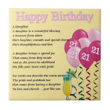 Short Poem For My Daughter S Birthday 21st Birthday Poems For Daughter Happy 21st Birthday Daughter Birthday Poems For Daughter 21st Birthday Quotes