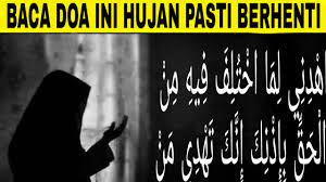 Doa Agar Hujan Berhenti Dalam Islam Youtube