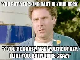 I Have To Say This Exactly The Way He Says It Every Time Movie Quotes Funny Funny Quotes Best Movie Quotes