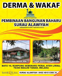 Bank islam malaysia bank islam malaysia adalah bank islam pertama di. Projek Pembinaan Bangunan Baru Surau Alawiyah Masjid Tanah Melaka Home Facebook