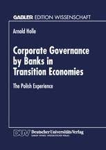 Corporate and risk governance at banks. Corporate Governance By Banks In Transition Economies Springerprofessional De