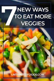 Birds Eye Veggie Pasta Nutrition Facts 7 Tips To Eat The Healthiest Vegetables For A Healthy And Happy Life Healthy Vegetables Healthy Easy Diabetic Meals