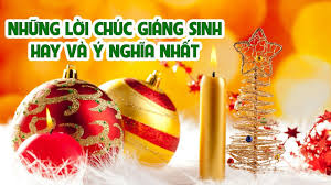 Chúc em những điều tốt đẹp nhất hôm nay và suốt năm sắp tới. Trá»n Bá»™ Nhá»¯ng Lá»i Chuc Giang Sinh Háº¥p Dáº«n Nháº¥t Má»i Thá»i Ä'áº¡i