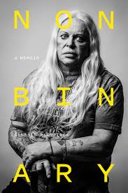 Our hair is imported from europe. Download Pdf Epub Nonbinary A Memoir By Genesis P Orridge Vjviuoaaer