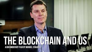 Rik willard, the founder and managing director of agentic group, adds, the blockchain means a lot more than just another digital currency. Video Interviews Blockchain Documentary
