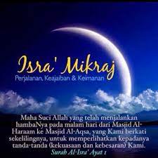 Maha suci allah yang telah menjalankan hambanya (muhammad) pada malam hari dari masjid salam israk mikraj 1442h /2021m. Wordless Wednesday Salam Israk Mikraj 1440 Hijrah Aku Sis Lin