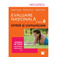 Subiecte evaluarea națională 2021 limba română. Limba Si Comunicare Cls 6 Evaluare Nationala Modele De Teste Romana Engleza Mariana Cheroiu Emag Ro