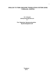 The shelter offers a haven from abusive spouses. Pdf English To Tamil Machine Translation System Using Parallel Corpus Rajendran Sankaravelayuthan Academia Edu