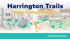 Ribbon Cutting Celebration at Harrington Trails!