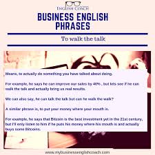 They are based in china, but have a website fully available in english. Business English Idiom To Walk The Talk Meaning And Definition Business English Expressions Business English W English Phrases Learn English English Words
