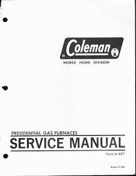 There should be a switch at the furnace for heat and a/c that is actually a reversing relay. Coleman 7600 Service Manual Pdf Download Manualslib