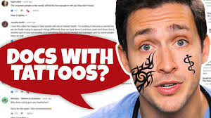 This is a bad reason to get a tattoo! Should Doctors Have Tattoos Responding To Your Comments 9 Doctor Mike Youtube