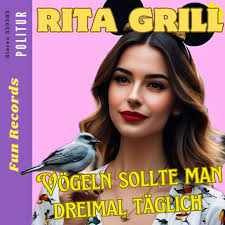 Vögeln sollte man drei mal täglich (feat. Rita Grill, Liseflotte Beinebreit  & Hast'n'Vogel)