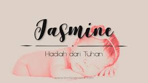 Arti nama yasmin ♀ mungkin memiliki makna spesial menurut al quran atau bahasa arab. Cari Nama Dimulai Dengan Huruf J Tentangnama