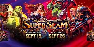 Flesh and Blood Super Slam Prerelease