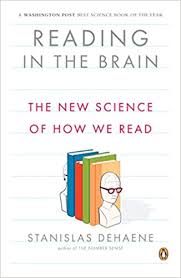 The interpretation given in the performance of a dramatic part, musical composition, etc.: Reading In The Brain The New Science Of How We Read Dehaene Stanislas 9780143118053 Amazon Com Books